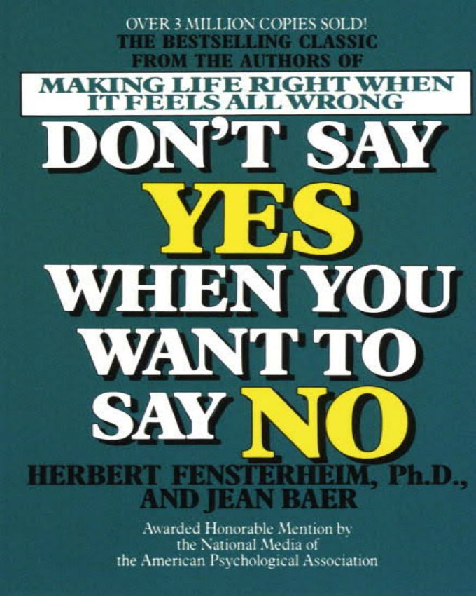 Dont-say-yes-when-you-want-to-say-no