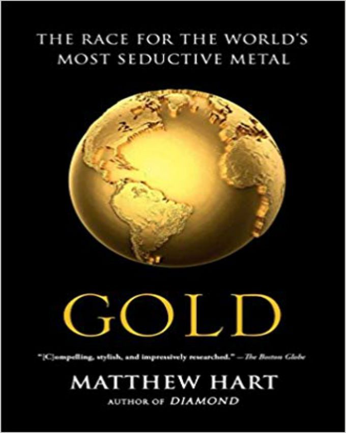 Gold-The-Race-for-the-Worlds-Most-Seductive-Metal