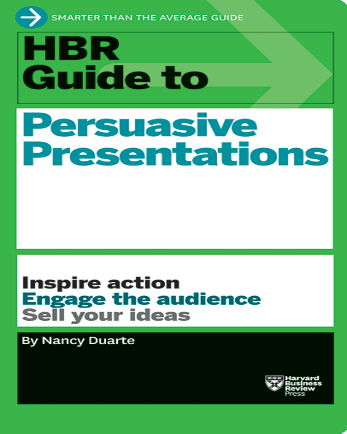 HBR-Guide-to-Persuasive-Presentations-Nuria-Kenya