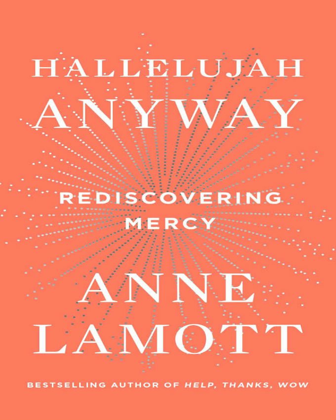 Hallelujah-Anyway-Rediscovering-Mercy