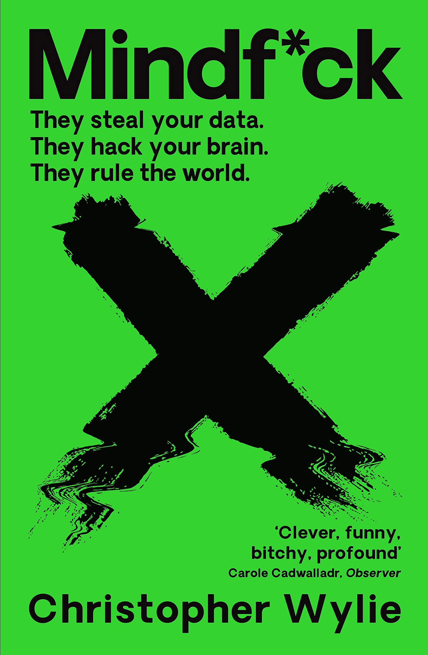 Mindfuck Cambridge Analytica and the Plot to Break America nuriakenya