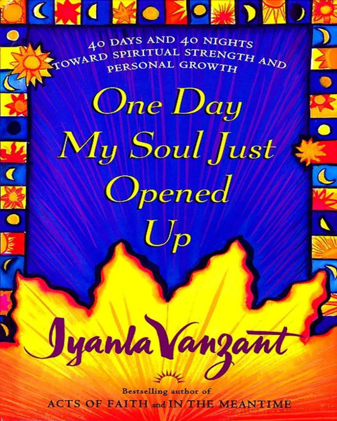 One-Day-My-Soul-Just-Opened-Up-40-Days-and-40-Nights-Toward-Spiritual