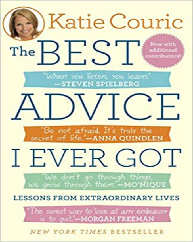 The-Best-Advice-I-Ever-Got