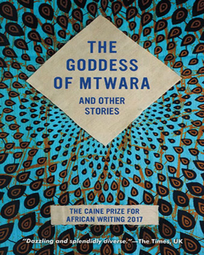 The-Goddess-of-Mtwara-and-Other-Stories