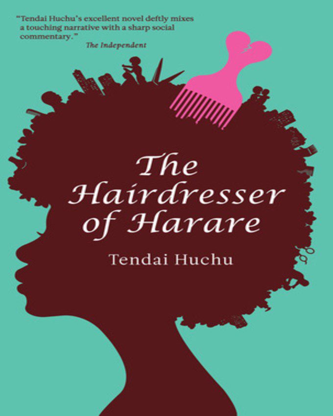 The Hairdresser of Harare by Tendai Huchu nuriakenya