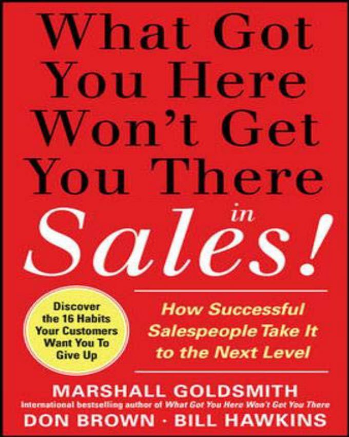 What-Got-You-Here-Wont-Get-You-There-in-Sales