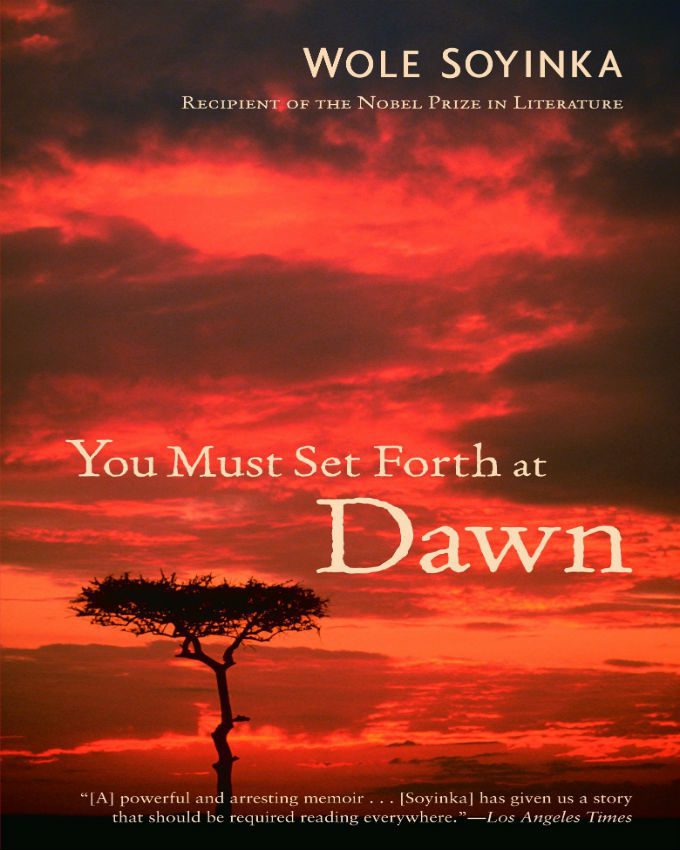 You-Must-Set-Forth-at-Dawn-A-Memoir