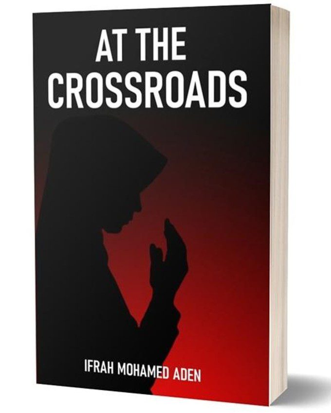 At The Crossroads by Ifrah Mohamed Aden nuriakenya