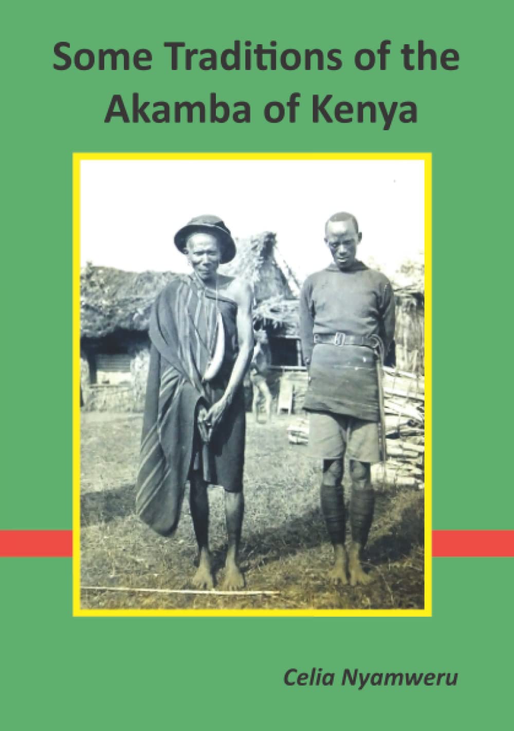 Some Traditions of the Akamba of Kenya nuriakenya