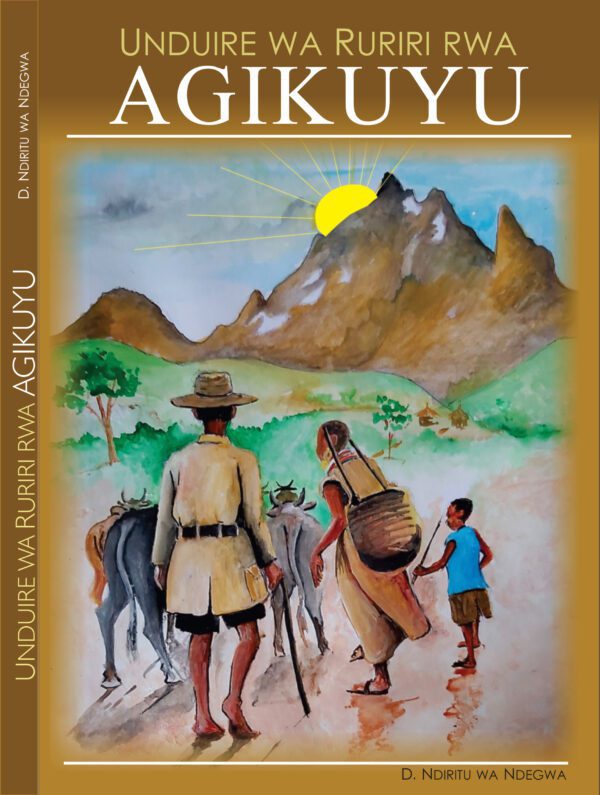 Unduire Wa Ruriri Rwa Agikuyu nuriakenya