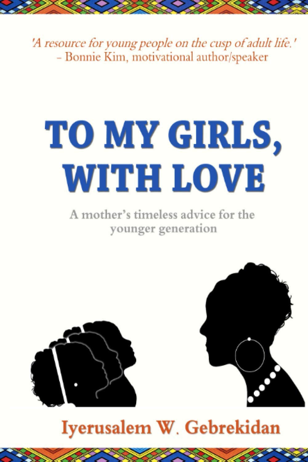 To My Girls With Love nuriakenya
