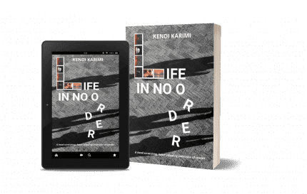 kendi karimi - Life in No Order- short stories