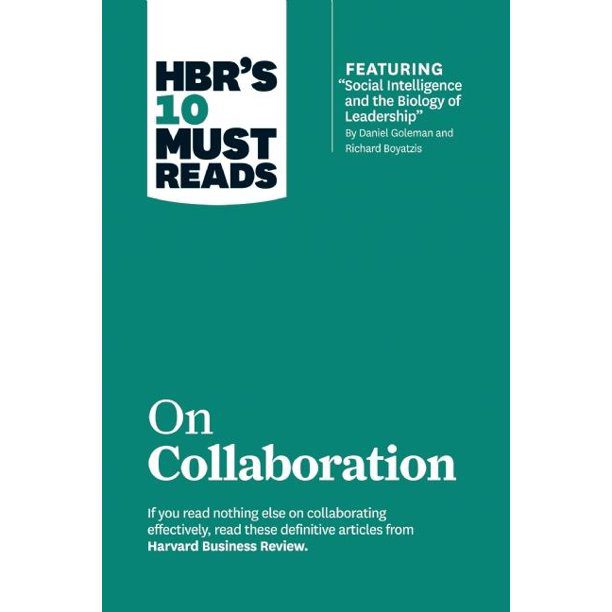 HBR's 10 Must Reads on Collaboration