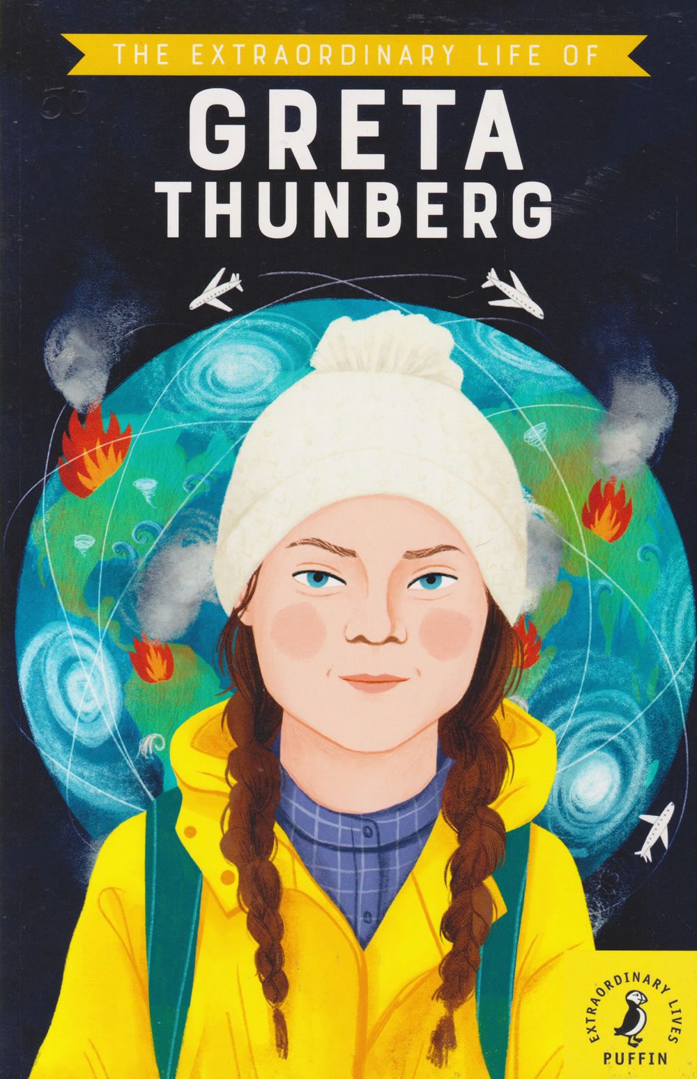 The Extraordinary Life of Greta Thunberg