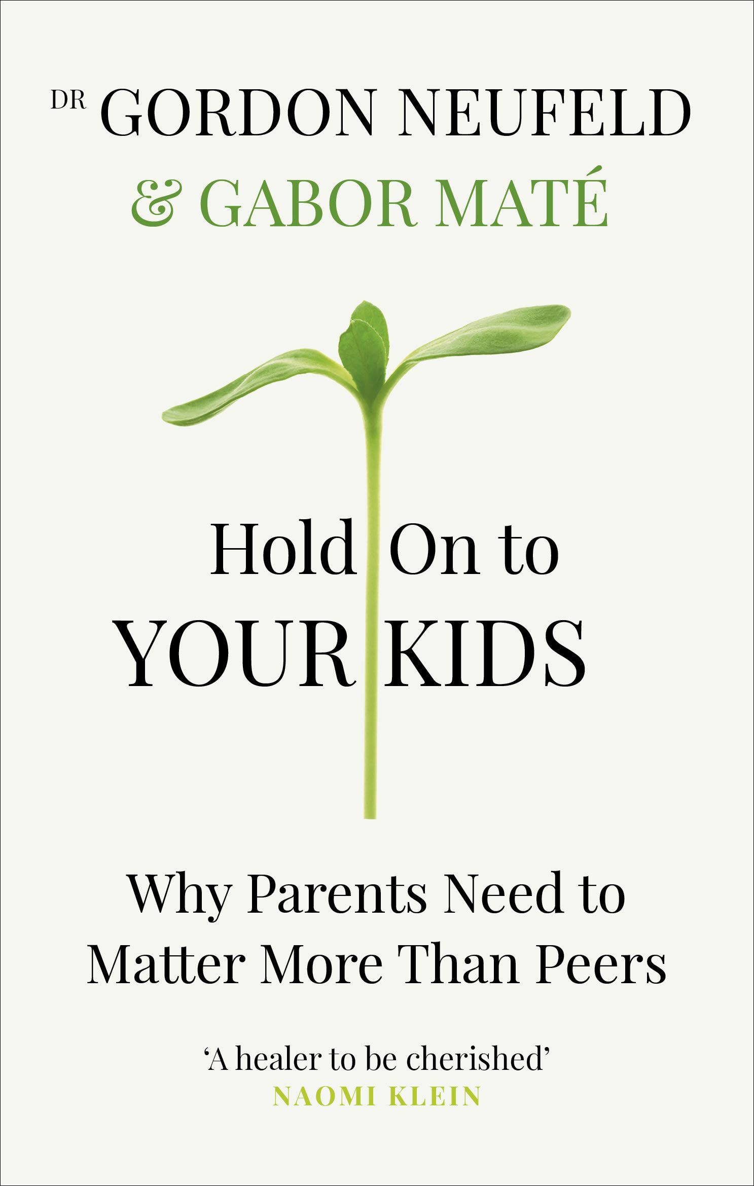 Hold on to Your Kids nuriakenya