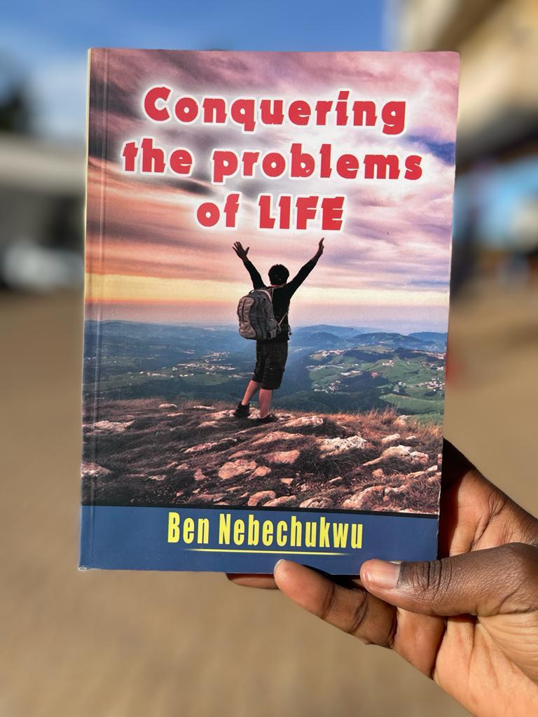 CONQUERING THE PROBLEMS OF LIFE
