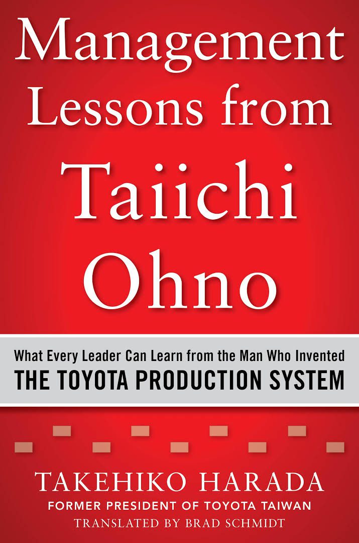 Management Lessons from Taiichi Ohno