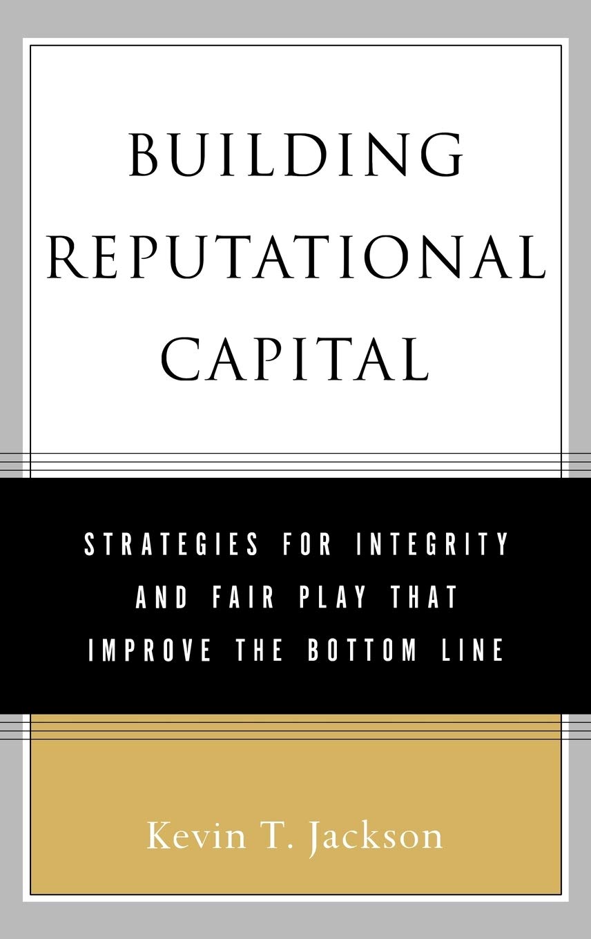 Building Reputational Capital