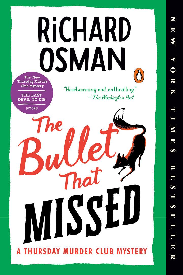 The Bullet That Missed