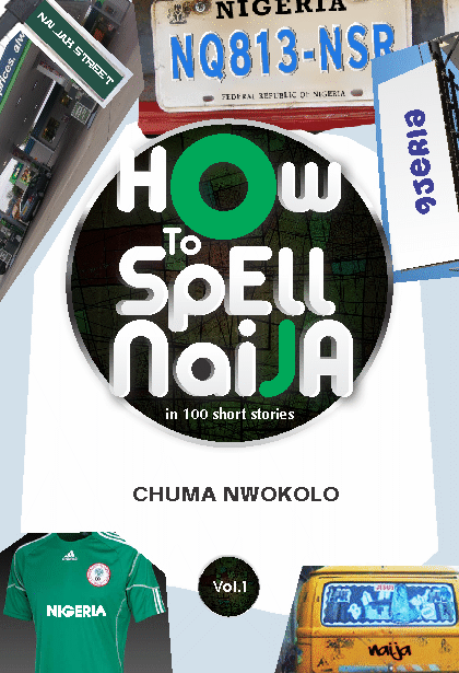 How To Spell Naija Vol. 1