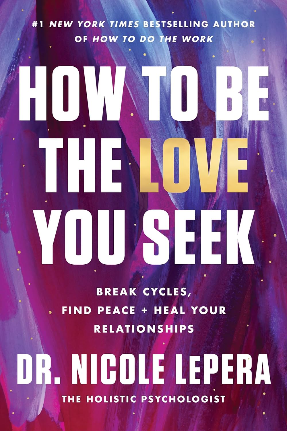 how to be the love you seek