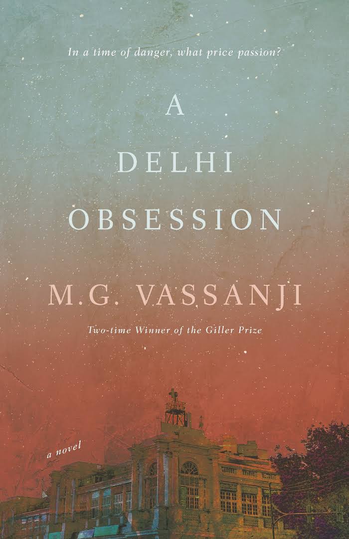 A Delhi Obsession by M.G. Vassanji
