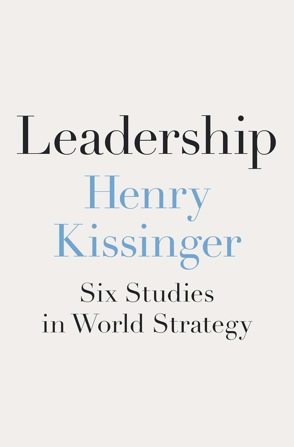 leadership Henry Kissinger