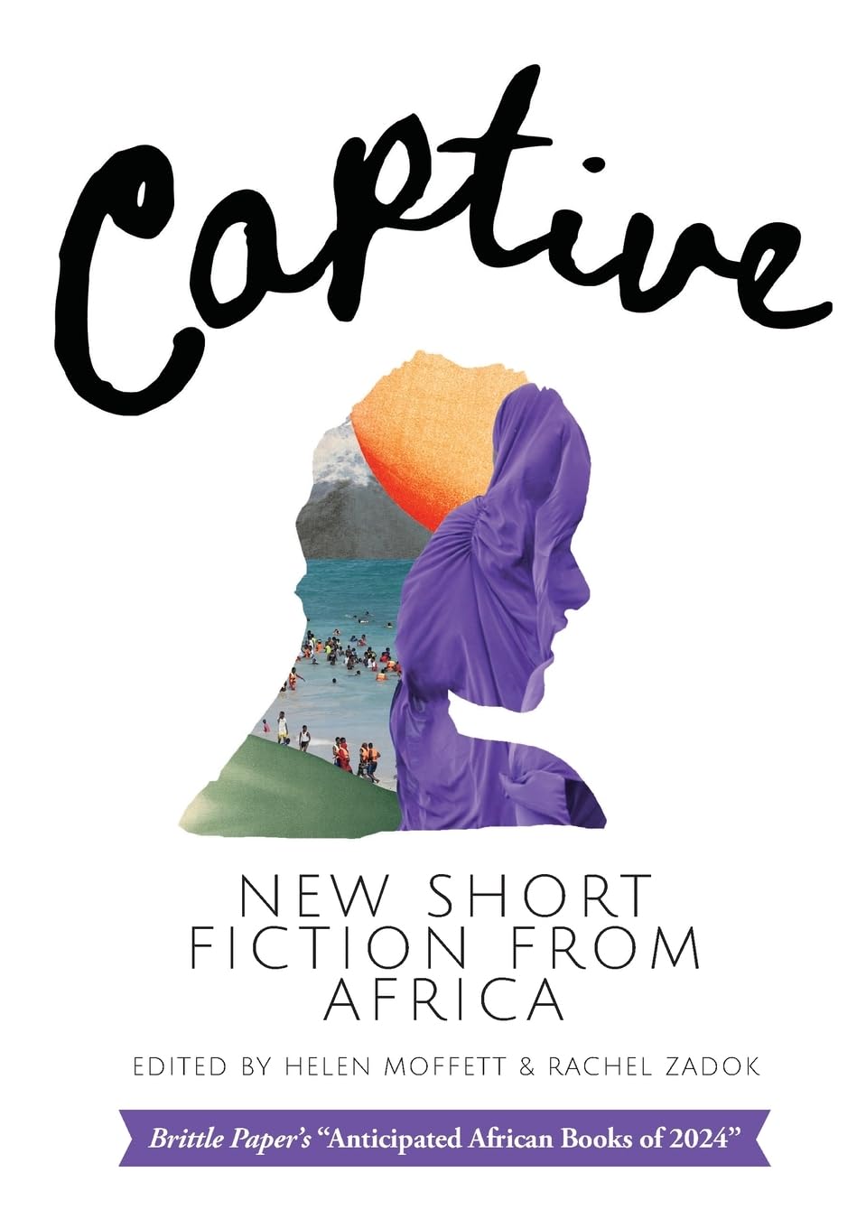 Captive New Short Fiction from Africa