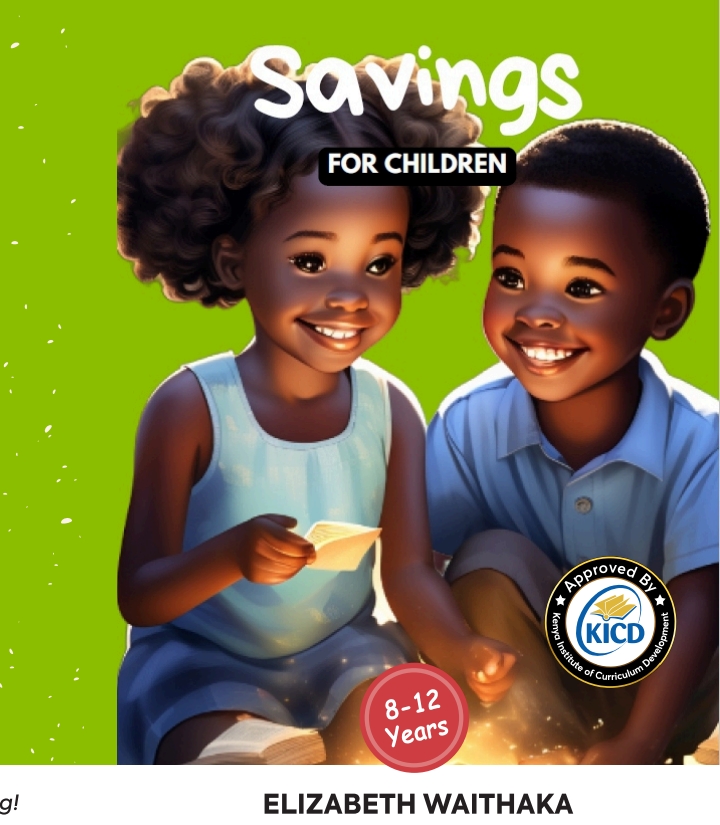 Savings for Children KICD Approved