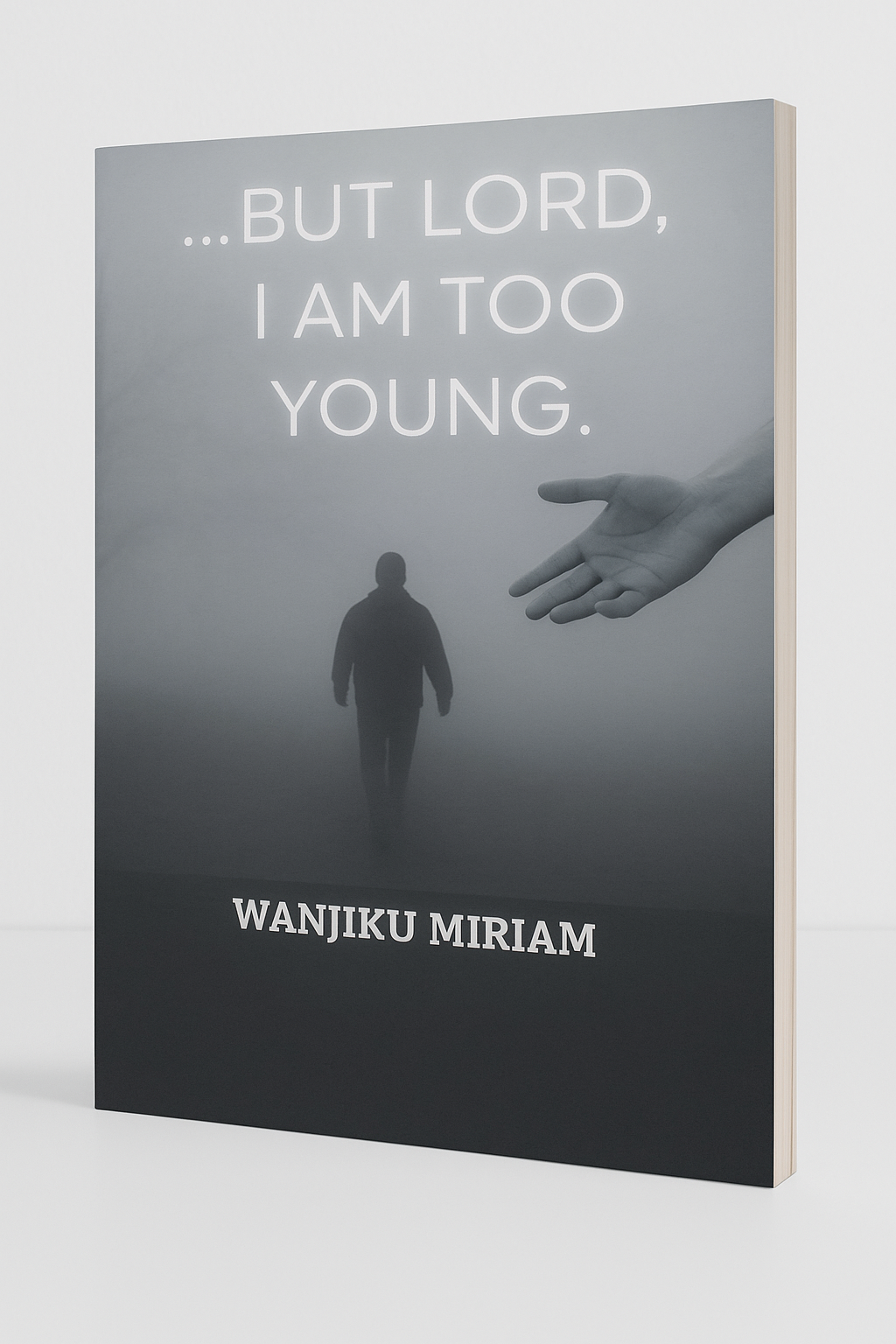 But lord i am too young book cover fir jumia and nuria2
