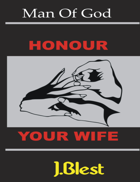 Man Of God Honour Your Wife
