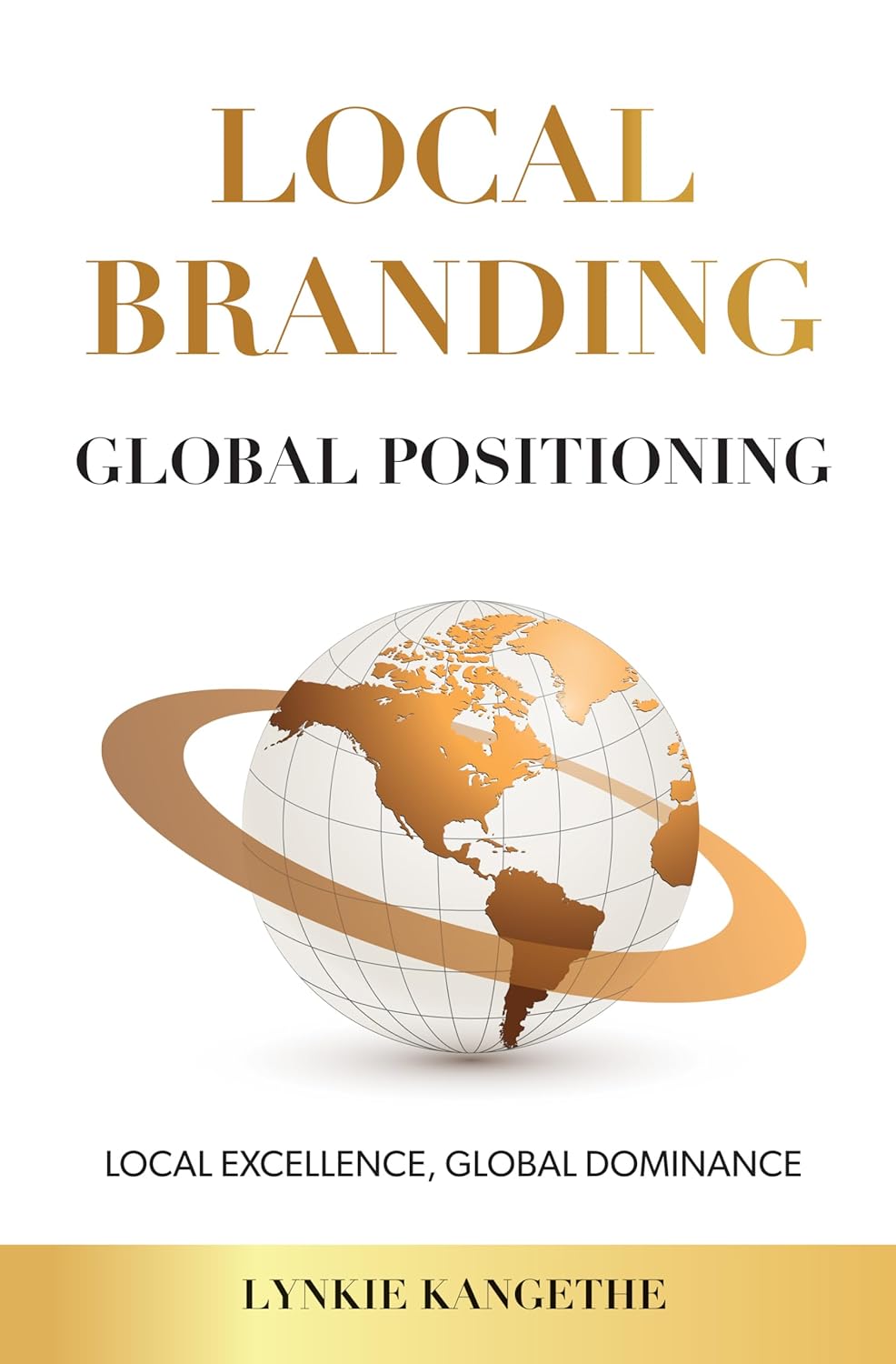 LOCAL BRANDING GLOBAL POSITIONINg