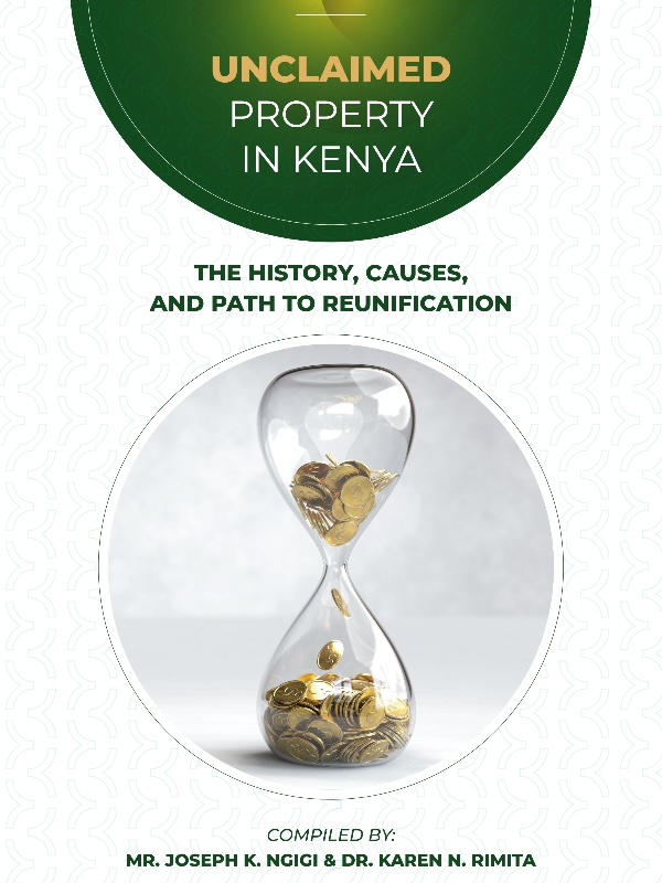 Discover more about the passionate individuals behind the creation of Kenya's Unclaimed Financial Assets Authority. This book is an educational masterpiece, providing a detailed analysis of both financial and non-financial assets and guiding readers on how to prevent their money from becoming unclaimed. It also explains how to reclaim dormant or unclaimed funds.