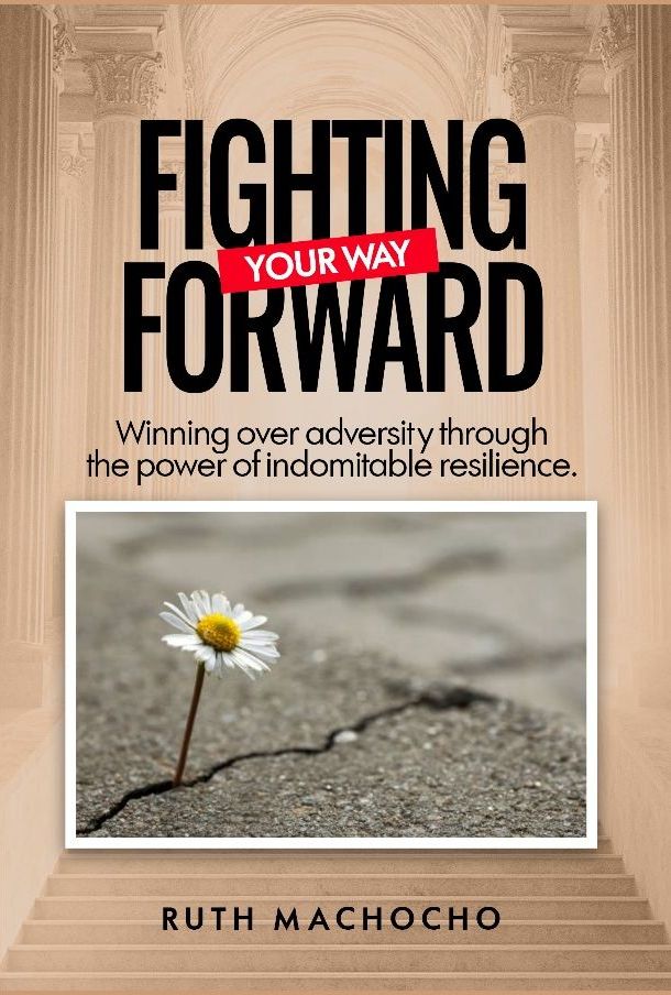 Front Cover Fighting Your way Forward