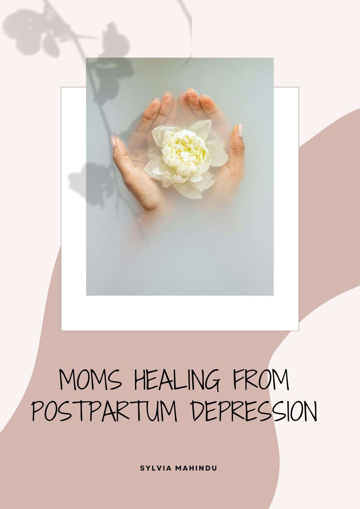 MOMS HEALING FROM POSTPARTUM DEPRESSION (1)