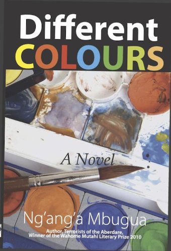 Different Colours by Nganga Mbugua