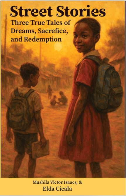 Street stories _ Three True Tales of Dreams, Sacrifices, and Redemptions., In Kenya.