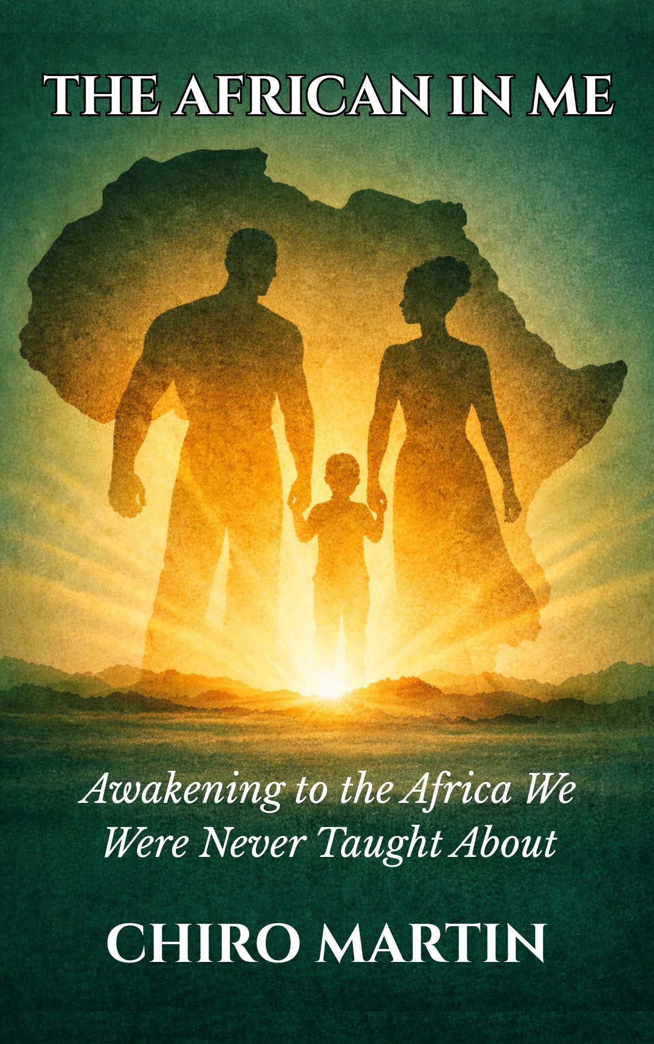The African In Me by Chiro Martin front cover