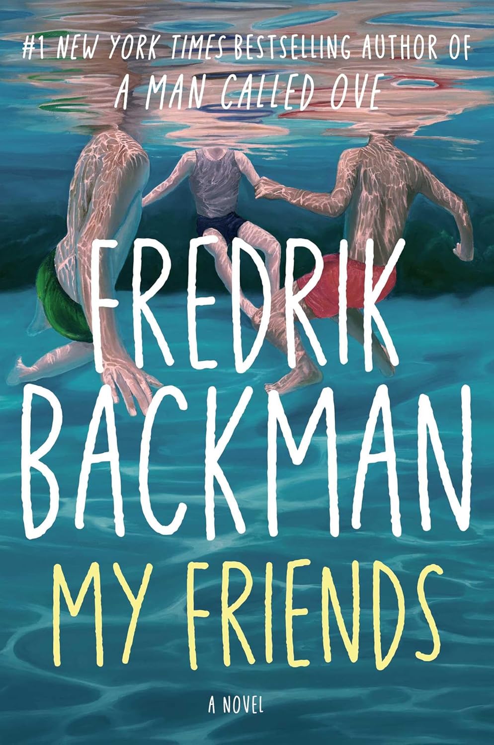 My Friends A Novel