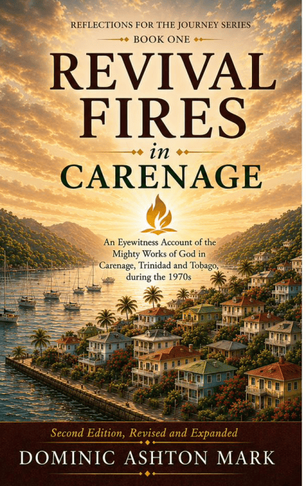 Revival Fires in Carenage, Second Edition book cover