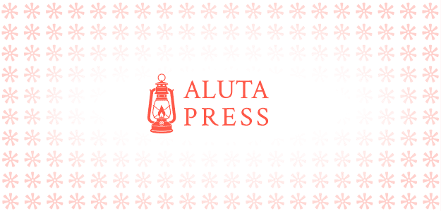 Aluta Press